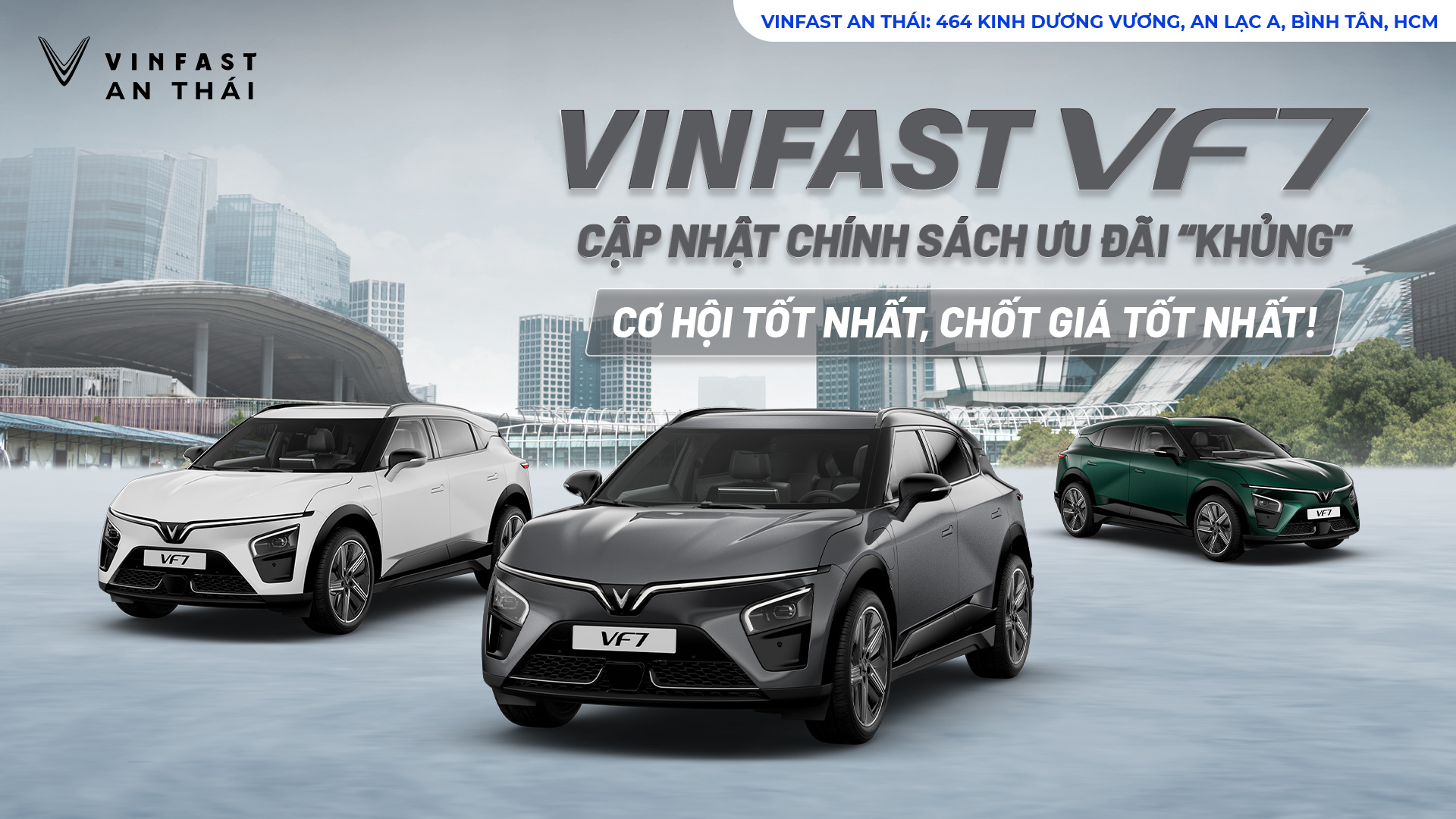 VINFAST VF7 CẬP NHẬT CHÍNH SÁCH ƯU ĐÃI “KHỦNG” - CƠ HỘI TỐT NHẤT, CHỐT GIÁ TỐT NHẤT! 